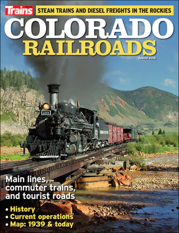 TRAINS MAGAZINE:  COLORADO RAILROADS