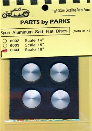 Parts by Parks 1/24-1/25 Salt Flat Type Disc-Scale 16" 11/16 dia. (Spun Aluminum) (4) (PBP6004)